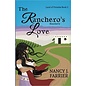 Land of Promise #2: The Ranchero's Love (Nancy J. Farrier)
