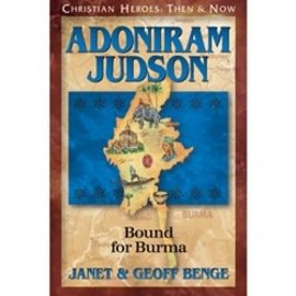 Adoniram Judson: Bound for Burma (Janet & Geoff Benge), Paperback