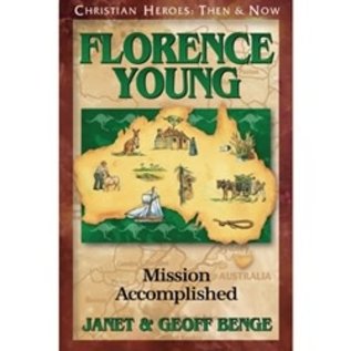 Florence Young: Mission Accomplished (Janet & Geoff Benge), Paperback