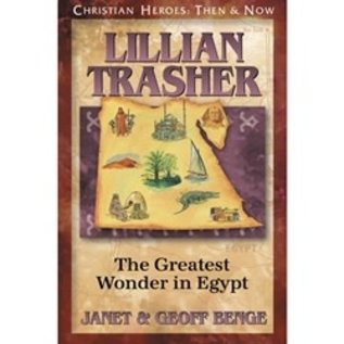 Lillian Trasher: The Greatest Wonder in Egypt (Janet & Geoff Benge), Paperback