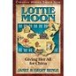 Lottie Moon: Giving Her All for China (Janet & Geoff Benge), Paperback