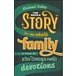 The Whole Story for the Whole Family (Michael Kelley), Hardcover