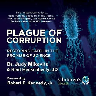 AudioBook - Plague of Corruption (Dr. Judy Mikovits & Kent Heckenlively)