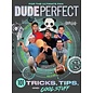 101 Tricks, Tips, and Cool Stuff (Dude Perfect), Hardcover