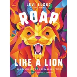 Roar Like a Lion (Levi Lusko), Hardcover