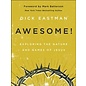 Awesome! (Dick Eastman), Hardcover