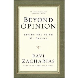 Beyond Opinion (Ravi Zacharias), Paperback