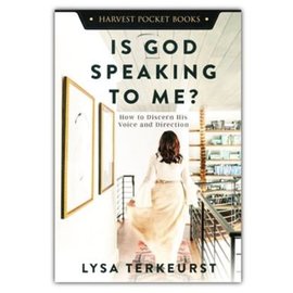 Is God Speaking to Me?: How to Discern His Voice and Direction (Lysa TerKeurst), Harvest Pocket Book