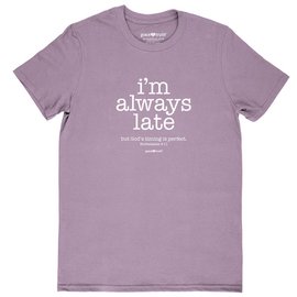 T-Shirt - G&T I'm Always Late