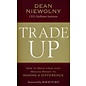 Trade Up: How to Move from Just Making Money to Making a Difference (Dean Niewolny), Hardcover
