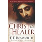 Christ the Healer (F. F. Bosworth), Paperback