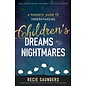 A Parents' Guide to Understanding Children's Dreams and Nightmares (Recie Saunders), Paperback