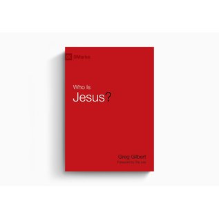 Who is Jesus? (Greg Gilbert), Paperback