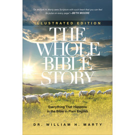 The Whole Bible Story (Dr. William H. Marty), Paperback