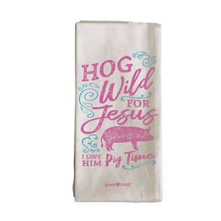 DISCONTINUED Tea Towel - Hog Wild for Jesus