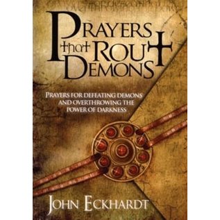 Prayers That Rout Demons (John Eckhardt), Paperback