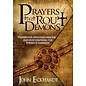 Prayers That Rout Demons (John Eckhardt), Paperback