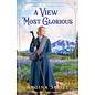 American Wonders Collection #3: A View Most Glorious (Regina Scott), Paperback