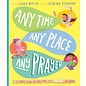 Any Time, Any Place, Any Prayer (Laura Wifler), Hardcover