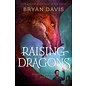Dragons in Our Midst #1: Raising Dragons (Bryan Davis), Paperback