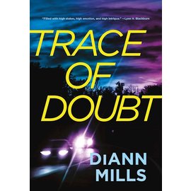 Trace of Doubt (DiAnn Mills), Paperback