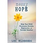 Messy Hope (Lori Wildenberg), Paperback