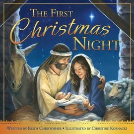 The First Christmas Night (Keith Christopher), Hardcover
