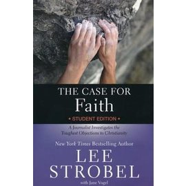 The Case for Faith, Student Edition (Lee Strobel), Paperback