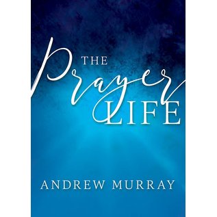 The Prayer Life (Andrew Murray), Paperback