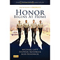 Honor Begins at Home, The Courageous Bible Study (Michael Catt, Alex Kendrick, Stephen Kendrick)