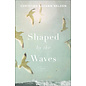 Shaped by the Waves (Christina Suzann Nelson), Paperback