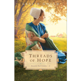 Plain Patterns #3: Threads of Hope (Leslie Gould), Paperback