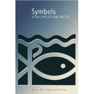 Symbols of the Christian Faith (Alva William Steffler), Paperback