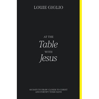 At the Table with Jesus (Louie Giglio), Paperback