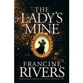 PRE-ORDER The Lady's Mine (Francine Rivers), Hardcover
