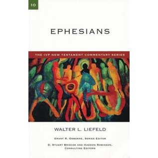 The IVP New Testament Commentary Series: Ephesians (Walter L. Liefeld), Paperback