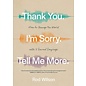 Thank You. I'm Sorry. Tell Me More. (Rod Wilson), Paperback