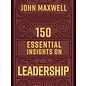 150 Essential Insights on Leadership (John C. Maxwell), Paperback