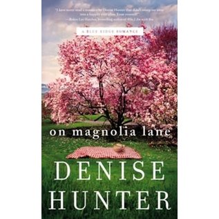 Blue Ridge Romance #3: On Magnolia Lane (Denise Hunter), Paperback