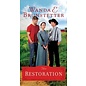 The Restoration (Wanda E. Brunstetter), Paperback