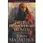 Twelve Extraordinary Women (John MacArthur), Paperback