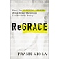 ReGrace (Frank Viola), Paperback