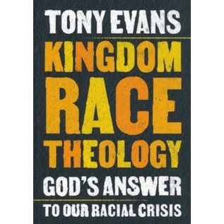 Kingdom Race Theology (Tony Evans), Paperback