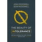 The Beauty of Intolerance (Josh & Sean McDowell), Paperback