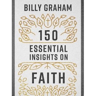 150 Essential Insights on Faith (Billy Graham), Paperback