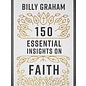 150 Essential Insights on Faith (Billy Graham), Paperback