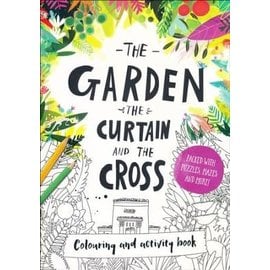 The Garden, The Curtain And The Cross Colouring and Activity Book