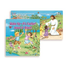 Wake Up -It's Easter! Jesus Is Risen!