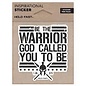 Sticker - Be The Warrior