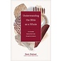 Understanding the Bible as a Whole: An Accessible Book-by-Book Guide through the Scriptures (Sam Rainer), Hardcover